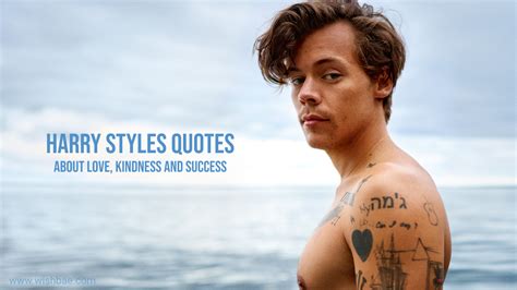 harry styles senior quotes|harry styles quotes about kindness.